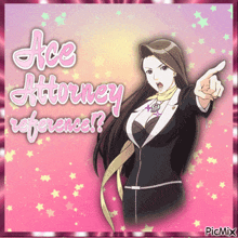 a picture of a woman with the words ace attorney reference written on it