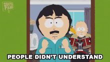 People Didnt Understand Randy Marsh GIF - People Didnt Understand Randy Marsh South Park GIFs