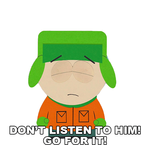 Dont Listen To Him Go For It Kyle Broflovski Sticker - Dont Listen To Him Go For It Kyle Broflovski South Park Stickers