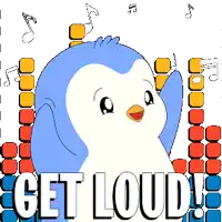 a cartoon penguin says " get loud " in front of music notes