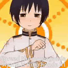 a cartoon of a boy with the words `` spread the propaganda ayana is kiku honda it 'll ''