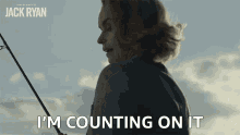 Im Counting On It Alena GIF - Im Counting On It Alena Tom Clancys Jack Ryan GIFs