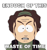 Enough Of This Waste Of Time Elder Garth Sticker - Enough Of This Waste Of Time Elder Garth South Park Stickers