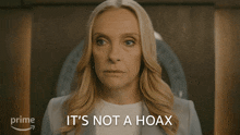 It'S Not A Hoax Margot GIF - It'S Not A Hoax Margot Toni Collette GIFs
