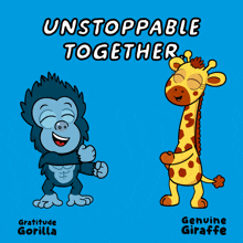 a cartoon of a gorilla and a giraffe with the words unstoppable together below them
