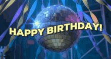 Disco Ball Happy Birthday GIF - Disco Ball Happy Birthday Party GIFs
