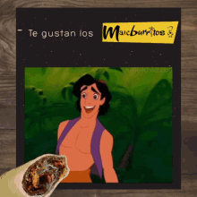 a picture of aladdin and a burrito that says maicburritos
