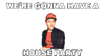 Were Gonna Have A House Party Sam Hunt Sticker