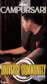 a man is playing a keyboard with the words universe community written on the bottom