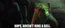 star wars cid nope doesnt ring a bell doesnt ring a bell not familiar