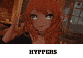 a picture of a girl with red hair and the word hyppers