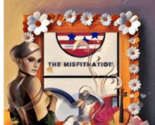 a painting of a woman in front of a sign that says the misfitnation on it