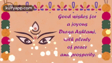 a greeting card that says " good wishes for a joyous durga ashtami "