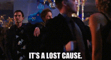 American Reunion Its A Lost Cause GIF - American Reunion Its A Lost Cause Sherman GIFs