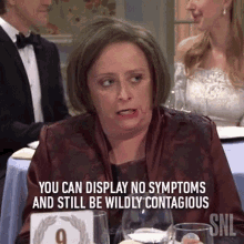 You Can Display No Symptoms And Still Be Wildly Contagious Rachel Dratch GIF - You Can Display No Symptoms And Still Be Wildly Contagious Rachel Dratch Debbie Downer GIFs