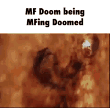 mf doom mfing doomed reddit mf doom being mfing doomed bruh