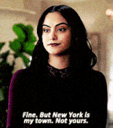Riverdale Veronica Lodge GIF - Riverdale Veronica Lodge Fine But New York Is My Town Not Yours GIFs