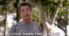 I Look Damn Fine In Black Peter Gallagher GIF - I Look Damn Fine In Black Peter Gallagher Nick Skolka GIFs