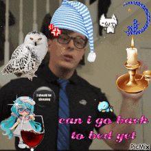 a picture of a man with an owl and the words " can i go back to bed yet " on the bottom