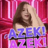 a woman covering her face with her hand and the words azek azek