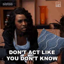 Dont Act Like You Dont Know Karen Mott GIF - Dont Act Like You Dont Know Karen Mott Sistas GIFs