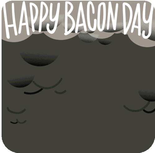 Happy Bacon Day Bacon Sticker - Happy Bacon Day Bacon Day Bacon Stickers