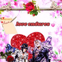 a picture of jojo 's bizarre adventure characters with the words love endures above them