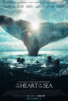 a movie poster for the heart of the sea