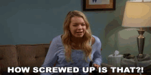 How Screwed Up Is That Mom GIF - How Screwed Up Is That Mom Messed Up GIFs
