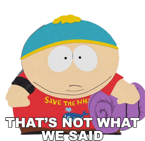 Thats Not What We Said Eric Cartman Sticker - Thats Not What We Said Eric Cartman South Park Stickers