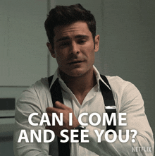 Can I Come And See You Zac Efron GIF