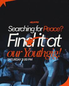 a poster that says searching for peace find it at our youthgig saturday 2:00 pm