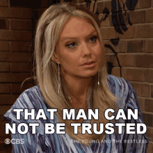 That Man Can Not Be Trusted Abby Newman Abbott Chancellor GIF - That Man Can Not Be Trusted Abby Newman Abbott Chancellor The Young And The Restless GIFs