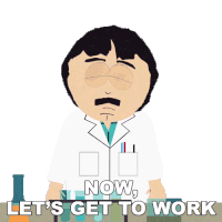 Now Lets Get To Work Randy Marsh Sticker - Now Lets Get To Work Randy Marsh South Park Stickers