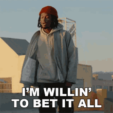 Im Willin To Bet It All Saba GIF - Im Willin To Bet It All Saba Saba Pivot GIFs