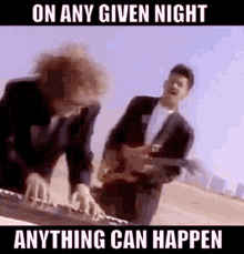 Anything Can Happen Was Not Was GIF - Anything Can Happen Was Not Was On Any Given Night GIFs