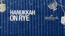 Hannukah On Rye Hanukkah GIF - Hannukah On Rye Hanukkah Hallmark Channel GIFs