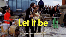 Let It Be Band GIF - Let It Be Band Concert GIFs