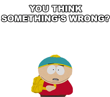 You Think Somethings Wrong South Park Sticker - You Think Somethings Wrong South Park Eric Cartman Stickers