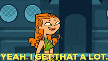 Total Drama Action Izzy GIF - Total Drama Action Izzy Yeah I Get That A Lot GIFs
