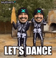 two men in skeleton costumes are dancing with the words let 's dance written below them