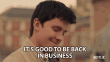 Its Good To Be Back In Business Great To Be Back GIF - Its Good To Be Back In Business Great To Be Back Feels Nice GIFs