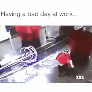 a terrible day at work