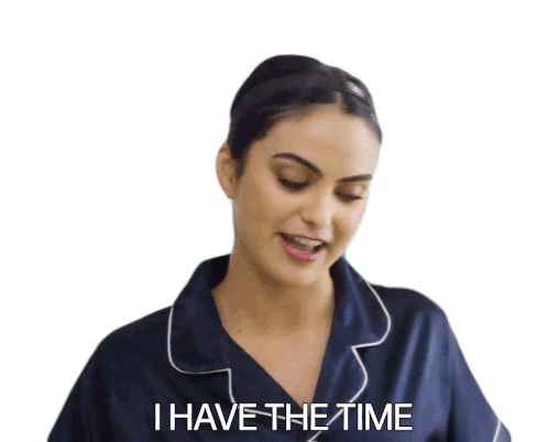 I Have The Time I Have All The Time Sticker - I Have The Time I Have All The Time Plenty Of Time Stickers