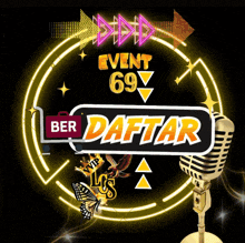 a sign that says event 69 berdaftar with a microphone