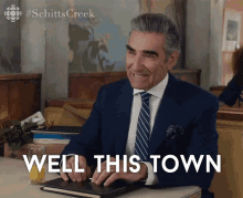 Well This Town Is Very Screamnastic Eugene Levy GIF - Well This Town Is Very Screamnastic Eugene Levy Johnny GIFs