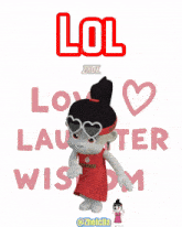 a cartoon girl is standing in front of a sign that says lol love laughter and wisdom