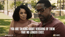 you are talking about versions of them that no longer exist beth pearson susan kelechi watson this is us you are discussing outdated versions of them that no longer exist