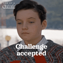 Challenge Accepted Mark GIF - Challenge Accepted Mark Son Of A Critch GIFs