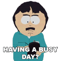 Having A Busy Day Randy Marsh Sticker - Having A Busy Day Randy Marsh South Park Stickers